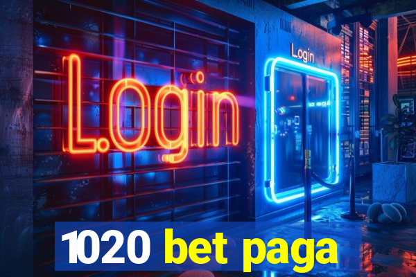 1020 bet paga